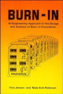 Burn-In; An Engineering Approach to the Design and Analysis of Burn-In Procedures (Hardback) 9780471102151
