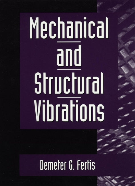 Mechanical and Structural Vibrations (Paperback / softback) 9780471106005