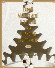 Labor-Management Relations in a Changing Environment (Paperback / softback) 9780471111856
