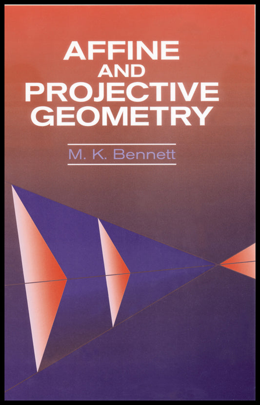 Affine and Projective Geometry (Hardback) 9780471113157