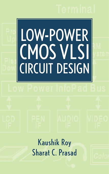 Low-Power CMOS VLSI Circuit Design (Hardback) 9780471114888