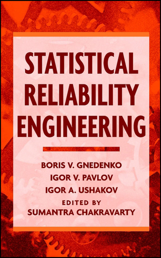Statistical Reliability Engineering (Hardback) 9780471123569