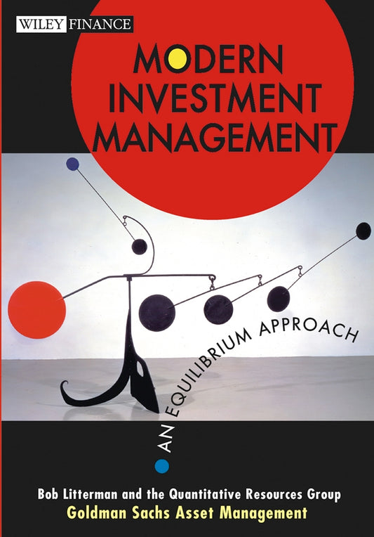 Modern Investment Management; An Equilibrium Approach (Hardback) 9780471124108