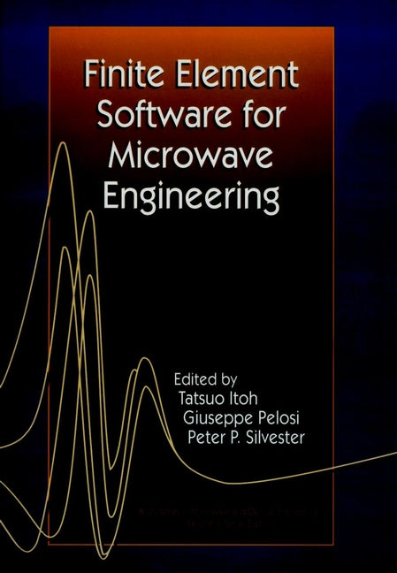 Finite Element Software for Microwave Engineering (Hardback) 9780471126362