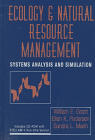 Ecology and Natural Resource Management; Systems Analysis and Simulation (Hardback) 9780471137863