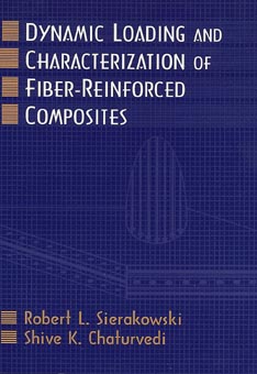 Dynamic Loading and Characterization of Fiber-Reinforced Composites (Hardback) 9780471138242