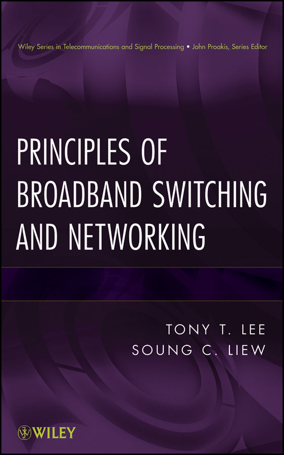 Principles of Broadband Switching and Networking (Hardback) 9780471139010