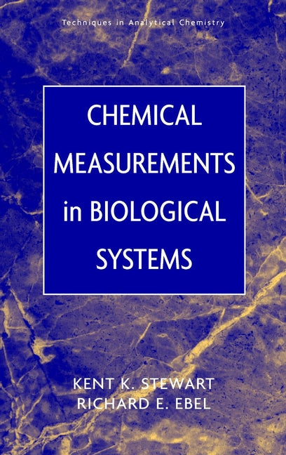 Chemical Measurements in Biological Systems (Hardback) 9780471139034