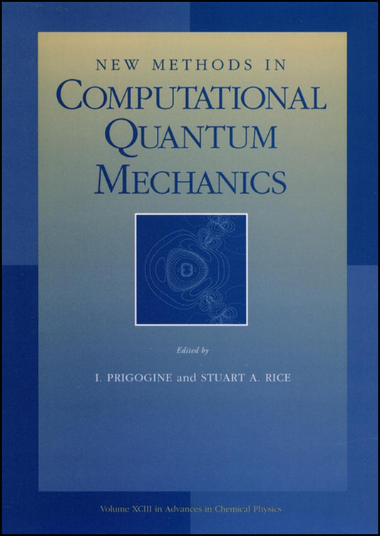New Methods in Computational Quantum Mechanics, Volume 93 (Paperback / softback) 9780471143215