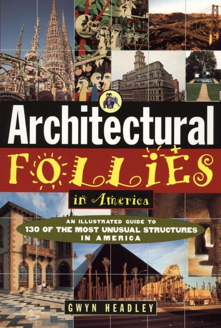 Architectural Follies in America (Paperback / softback) 9780471143628
