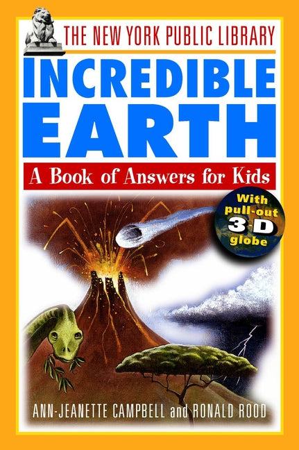 The New York Public Library Incredible Earth; A Book of Answers for Kids (Paperback / softback) 9780471144977