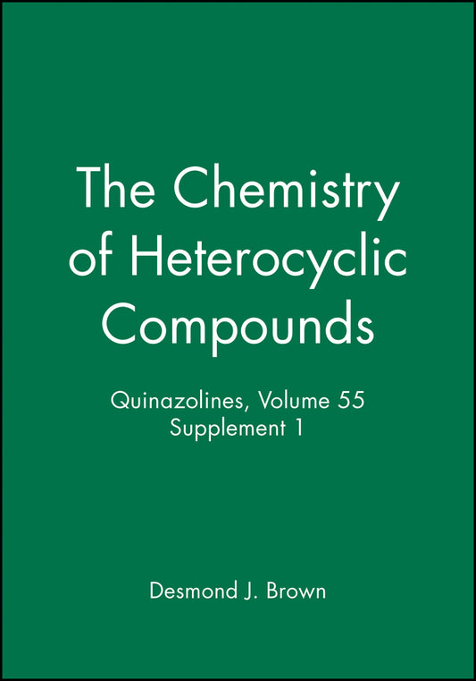 Quinazolines, Volume 55, Supplement 1 (Hardback) 9780471145653