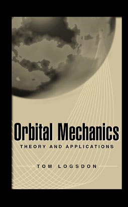 Orbital Mechanics; Theory and Applications (Hardback) 9780471146360