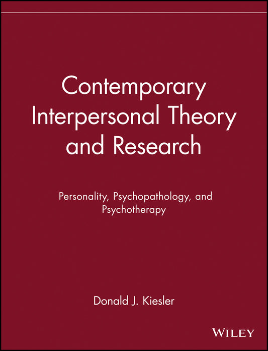 Contemporary Interpersonal Theory and Research; Personality, Psychopathology, and Psychotherapy (Paperback / softback) 9780471148470