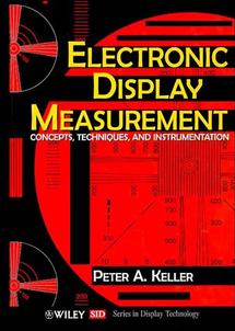 Electronic Display Measurement; Concepts, Techniques, and Instrumentation (Hardback) 9780471148579