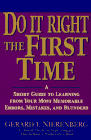 Doing It Right the First Time; A Short Guide to Learning From Your Most Memorable Errors, Mistakes, and Blunders (Paperback / softback) 9780471148890