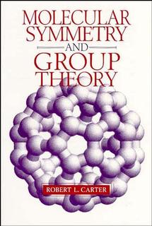 Molecular Symmetry and Group Theory (Paperback / softback) 9780471149552