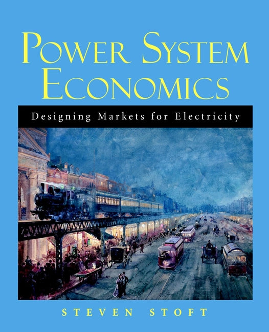 Power System Economics; Designing Markets for Electricity (Paperback / softback) 9780471150404