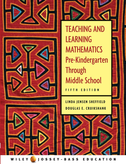 Teaching and Learning Mathematics; Pre-Kindergarten through Middle School (Paperback / softback) 9780471151609