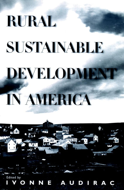 Rural Sustainable Development in America (Hardback) 9780471152330