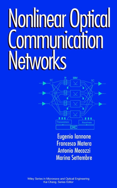 Nonlinear Optical Communication Networks (Hardback) 9780471152705