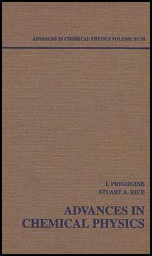 Advances in Chemical Physics, Volume 96 (Hardback) 9780471156529