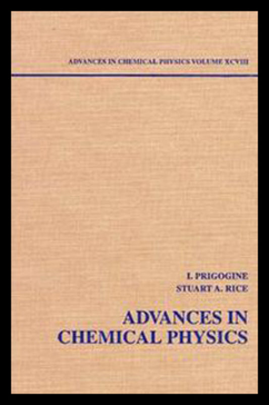 Advances in Chemical Physics, Volume 98 (Hardback) 9780471162858