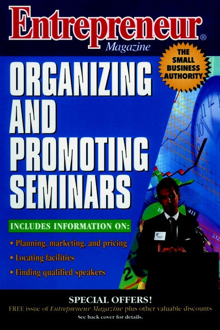 Entrepreneur Magazine; Organizing and Promoting Seminars (Paperback / softback) 9780471162896