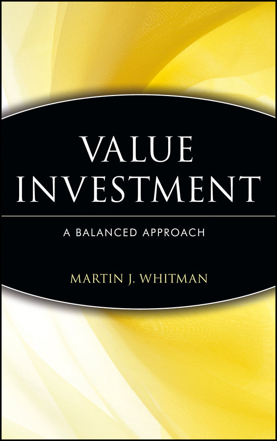 Value Investing; A Balanced Approach (Hardback) 9780471162926