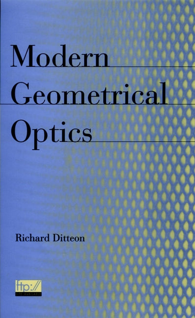 Modern Geometrical Optics (Hardback) 9780471169222