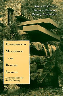 Environmental Management and Business Strategy; Leadership Skills for the 21st Century (Paperback / softback) 9780471169727