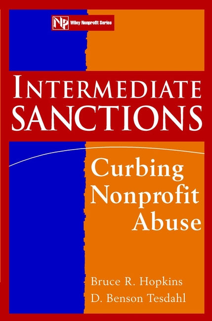 Intermediate Sanctions; Curbing Nonprofit Abuse (Paperback / softback) 9780471174561