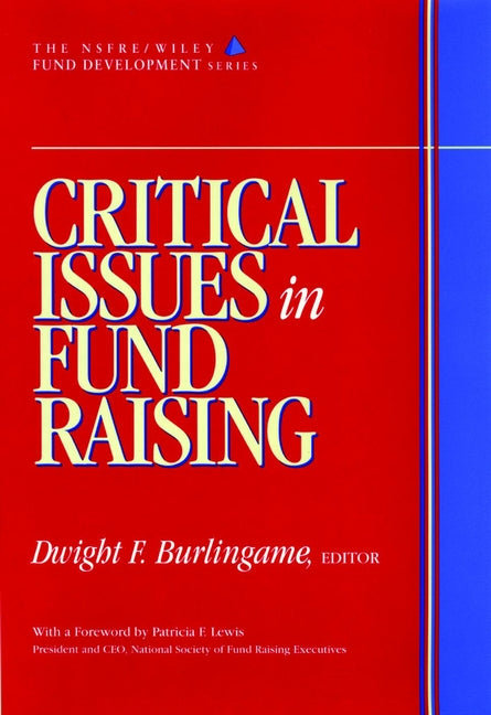 Critical Issues in Fund Raising (Hardback) 9780471174653