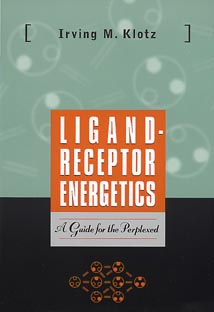 Ligand-Receptor Energetics; A Guide for the Perplexed (Paperback / softback) 9780471176268