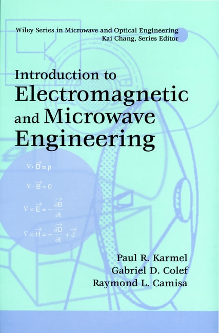 Introduction to Electromagnetic and Microwave Engineering (Hardback) 9780471177814