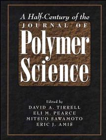 A Half-Century of the Journal of Polymer Science (Hardback) 9780471178248