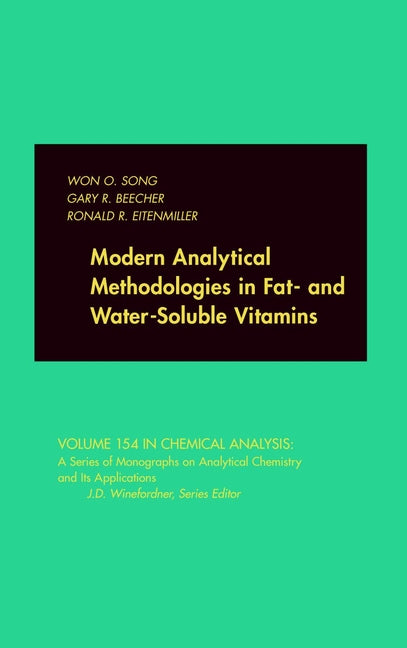 Modern Analytical Methodologies in Fat- and Water-Soluble Vitamins (Hardback) 9780471179429