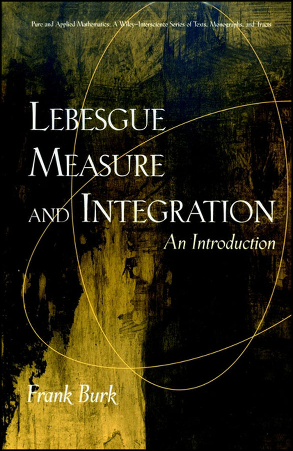 Lebesgue Measure and Integration; An Introduction (Hardback) 9780471179788
