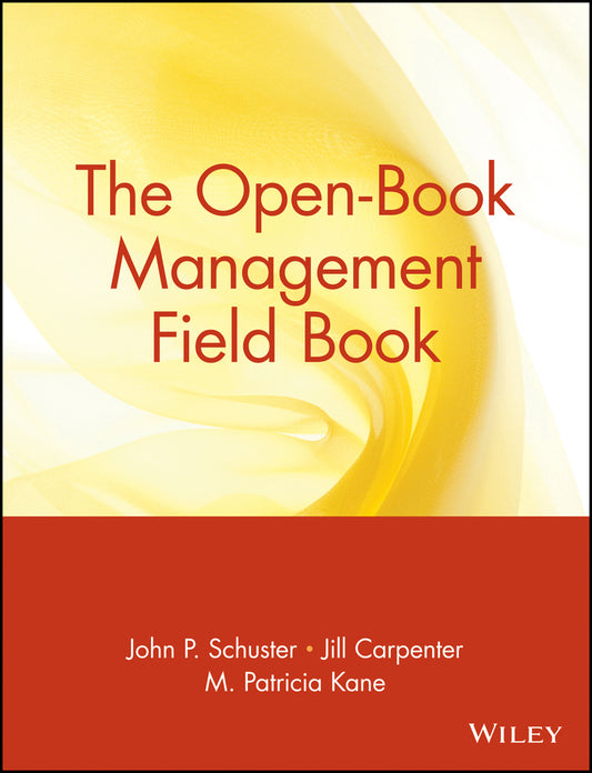 The Open-Book Management Field Book (Paperback / softback) 9780471180364