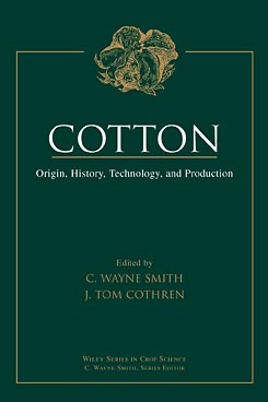 Cotton; Origin, History, Technology, and Production (Hardback) 9780471180456