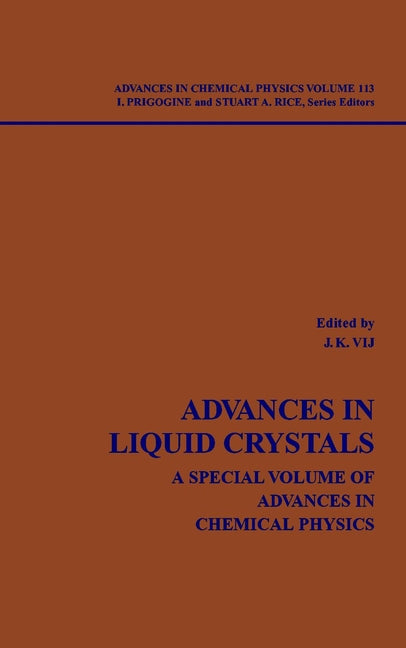 Advances in Liquid Crystals; A Special Volume, Volume 113 (Hardback) 9780471180838