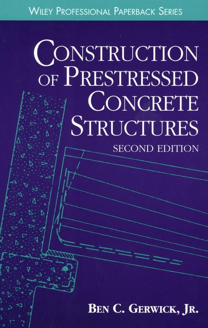 Construction of Prestressed Concrete Structures (Paperback / softback) 9780471181132