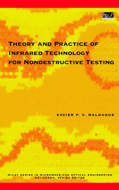 Theory and Practice of Infrared Technology for Nondestructive Testing (Hardback) 9780471181903
