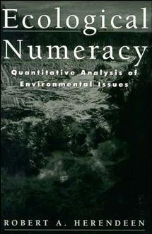 Ecological Numeracy; Quantitative Analysis of Environmental Issues (Paperback / softback) 9780471183099