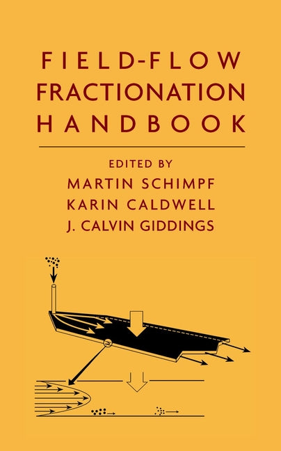 Field-Flow Fractionation Handbook (Hardback) 9780471184300