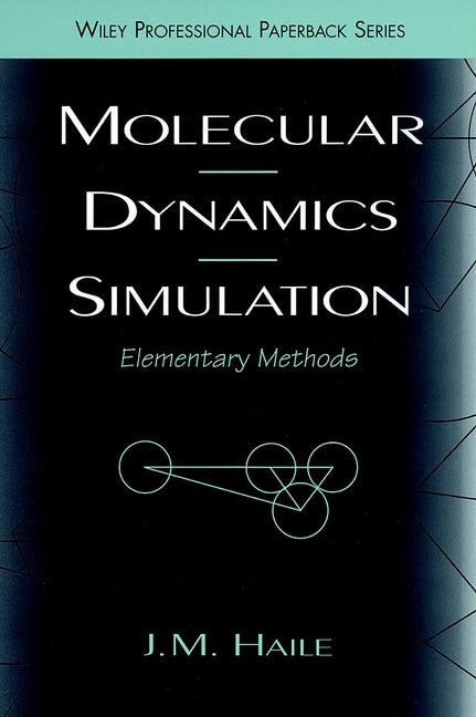 Molecular Dynamics Simulation; Elementary Methods (Paperback / softback) 9780471184393