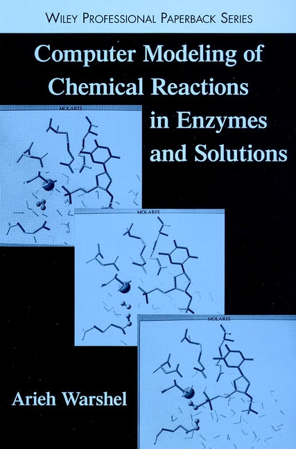 Computer Modeling of Chemical Reactions in Enzymes and Solutions (Paperback / softback) 9780471184409