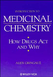 Introduction to Medicinal Chemistry; How Drugs Act and Why (Hardback) 9780471185451