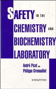 Safety in the Chemistry and Biochemistry Laboratory (Hardback) 9780471185567