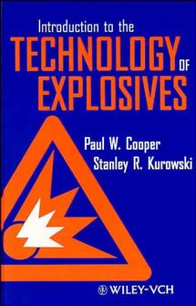 Introduction to the Technology of Explosives (Hardback) 9780471186359